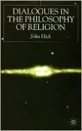 Dialogues In The Philosophy Of Religion