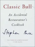 Classic Bull: An Accidental Restaurateur's Cookbook