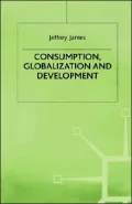 Consumption, Globalization and Development