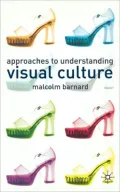 Book cover of Approaches To Understanding Visual Culture