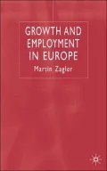 Growth and Employment in Europe