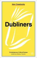 Dubliners (New Casebooks Series)