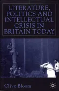 Literature, politics, and intellectual crisis in Britain today