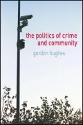 Politics of Crime and Community