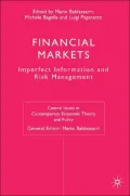 Financial Markets: Imperfect Information and Risk Management