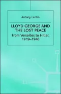 Lloyd George and the Lost Peace : From Versailles to Hitler, 1919-1940