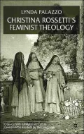 Christina Rossetti's Feminist Theology