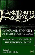 Language, Ethnicity And The State, Volume 1