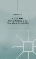 Cityscapes: Cultural Readings in the Material and Symbolic City