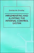 Implementing And Auditing The Internal Control System