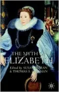 The Myth Of Elizabeth