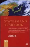 The Statesman's Yearbook 2002: The Politics,Cultures,and Economies of the World (138th Edition)