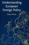 Understanding European Foreign Policy