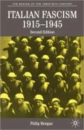 Italian Fascism, 1919-1945