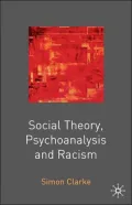 Social Theory, Psychoanalysis And Racism