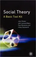 Social Theory: A Basic Tool Kit