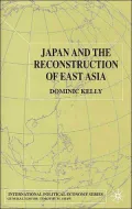 Japan and the Reconstruction of East Asia