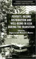 Poverty, Income Distribution and Well-Being in Asia During the Transition