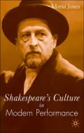 Shakespeare's Culture in Modern Performance