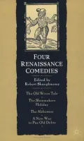 Four Renaissance Comedies