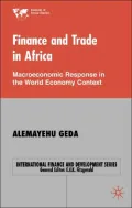 Finance and Trade in Africa: Macroeconomic Response in the World Economy Context