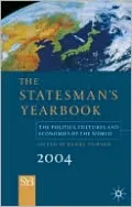 The Statesman's Yearbook 2004: The Politics, Cultures and Economies of the World