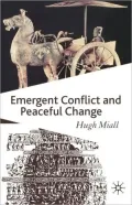 Emergent Conflict And Peaceful Change