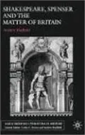 Shakespeare, Spenser And The Matter Of Britain