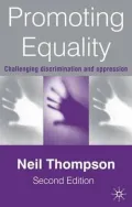 Promoting Equality : Challenging Discrimination and Oppression