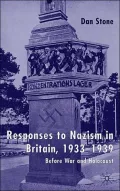 Responses To Nazism In Britain, 1933-1939
