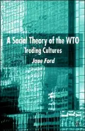 A Social Theory Of The Wto