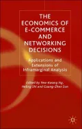Economics of E-Commerce and Networking Decisions: Applications and Extensions of Inframarginal Analysis