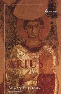 Arius : Heresy and Tradition