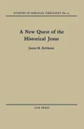 A New Quest of the Historical Jesus
