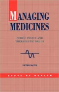 Managing Medicine: Public Policy and Therapeutic Drugs