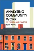 Analysing Community Work: Its Theory and Practice