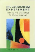 The Curriculum As an Innovative Experiment: Meeting the Challenge of Social Change