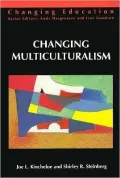 Changing Multiculturalism; New Times, New Curriculum