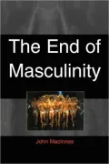 The End of Masculinity