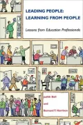 Leading People, Learning from People: Lessons from Education Professionals