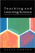 Teaching and Learning Science