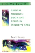 Critical Moments - Death and Dying in Intensive Care