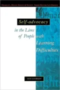 Self-Advocacy in the Lives of People with Learning Difficulties : The Politics of Resilience