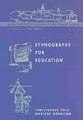 Ethnography for Education