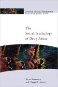 The Social Psychology of Drug Abuse