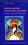 Understanding Community Penalties: Probation, Policy and Social Change
