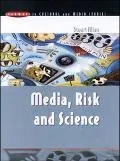 Media, Risk and Science