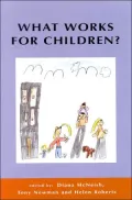 What Works for Children? : Effective Social Care Services for Children and Families
