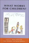 What Works?: Effective Social Care Services for Children and Families