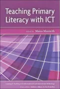 Teaching Primary Literacy with ICT